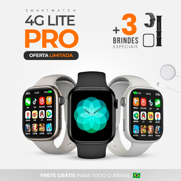 Relógio Smartwatch 4G LITE PRO + (BRINDES + FRETE GRÁTIS)